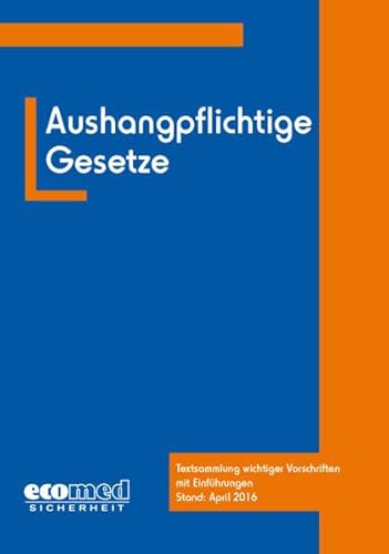 9783609695921: Aushangpflichtige Gesetze