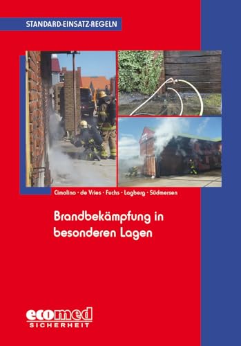 Stock image for Standard-Einsatz-Regeln: Brandbekmpfung in besonderen Lagen -Language: german for sale by GreatBookPrices