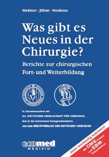 Stock image for Was gibt es Neues in der Chirurgie? Jahresband 2010: Berichte zur chirurgischen Fort- und Weiterbildung [Gebundene Ausgabe] von Konrad Memer (Autor), Joachim Jhne (Autor), Peter Neuhaus (Autor) for sale by BUCHSERVICE / ANTIQUARIAT Lars Lutzer