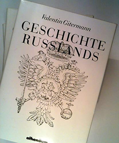 Geschichte Russlands. 3 Bände komplett. Unveränderter Nachdruck der dreibändigen 1944, 1945 und 1949 erstmals erschienenen Ausgabe. - Gitermann, Valentin