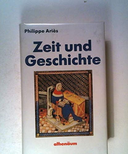 Zeit und Geschichte - Aries, Philippe