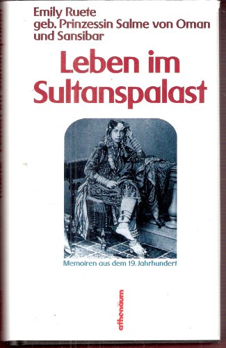 Beispielbild fr Leben im Sultanspalast. Memoiren aus dem 19. Jahrhundert zum Verkauf von Norbert Kretschmann