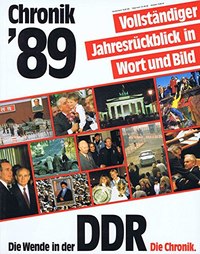 Beispielbild fr Chronik `89: Vollstndiger Jahresrckblick in Wort und Bild zum Verkauf von Better World Books