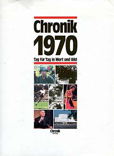 Immagine stock per Chronik 1970 - Tag f�r Tag in Wort und Bild