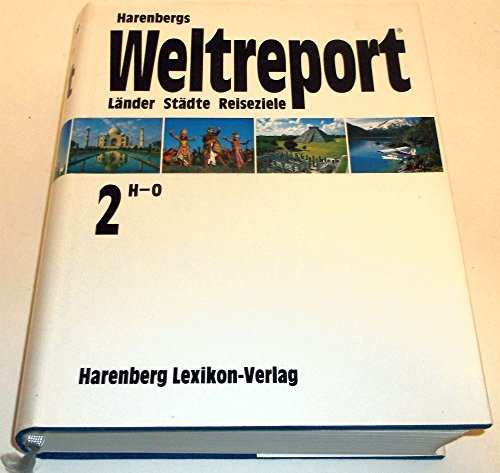 Harenbergs Weltreport: Länder, Städte, Reiseziele. (Band 1-3 -komplett)