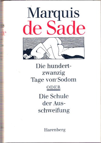 Imagen de archivo de Die hundertzwanzig Tage von Sodom oder Die Schule der Ausschweifung a la venta por medimops