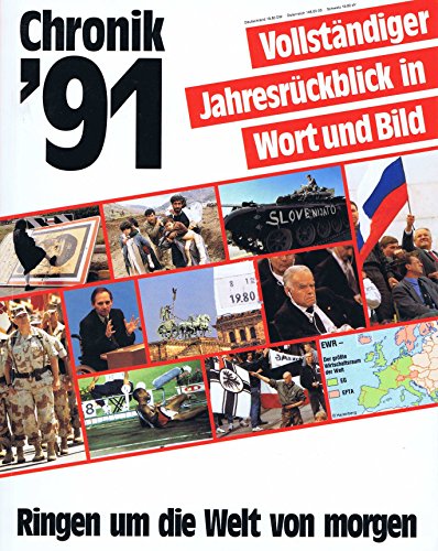 Stock image for Chronik - Vollstandiger Jahresruckblick in Wort Und Bild: Chronik 91 Aubel/Ebert/Harland/Kramer/Lorenz/Schmid U.a. for sale by tomsshop.eu