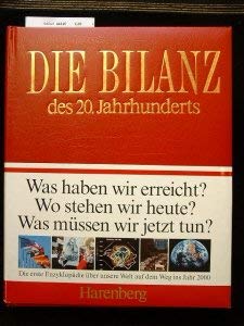 Stock image for Die Bilanz des 20. Jahrhunderts. 1. Auflage. [Hardcover] Harenberg Bodo (Hrsg.) und Brigitte Beier for sale by tomsshop.eu