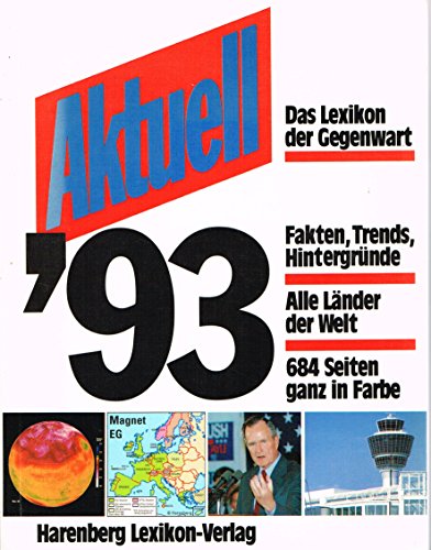 Beispielbild fr Aktuell 93 Das Lexikon der Gegenwart zum Verkauf von Bcherpanorama Zwickau- Planitz