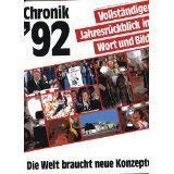 Stock image for Chronik '92 - vollstndiger Jahresrckblick in Wort und Bild for sale by 3 Mile Island