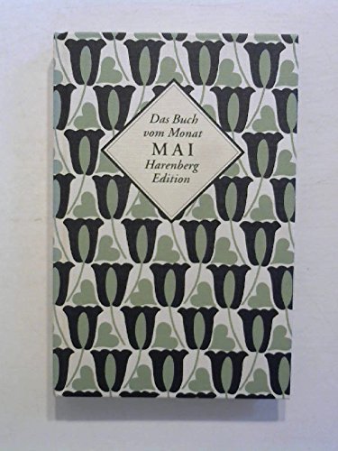 Imagen de archivo de Das Buch vom Monat Mai a la venta por Nietzsche-Buchhandlung OHG