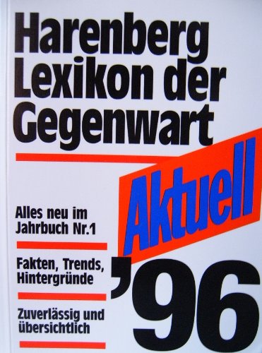 Imagen de archivo de Aktuell 96. Harenberg Lexikon der Gegenwart a la venta por Versandantiquariat Felix Mcke