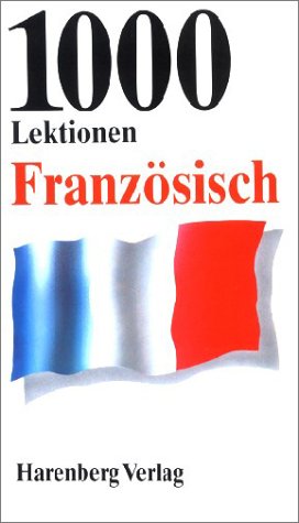 Imagen de archivo de 1000 Lektionen Franzsisch a la venta por medimops