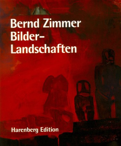 Bilder- Landschaften. Katalog zur Ausstellung. (9783611006760) by Zimmer, Bernd; BÃ¤rmann, Matthias; Busche, Ernst; Metzger, Rainer; Jensen, Jens Christian