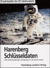 Imagen de archivo de Harenberg Schlsseldaten. Alle entscheidenden Ereignisse im 20. Jahrhundert. a la venta por medimops