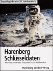 Stock image for Harenberg Schlsseldaten. Alle entscheidenden Ereignisse im 20. Jahrhundert. for sale by medimops