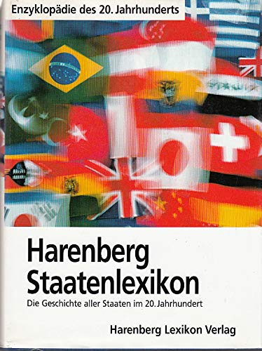 Imagen de archivo de Harenberg Staatenlexikon. Die Geschichte aller Staaten im 20. Jahrhundert a la venta por medimops