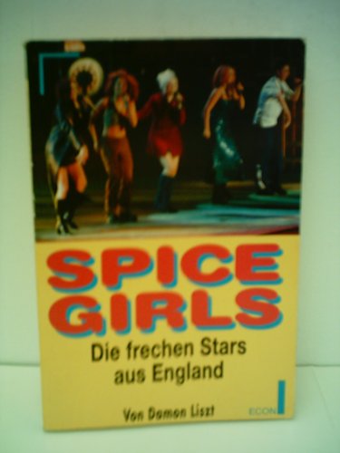 9783612120274: Spice Girls. Die frechen Stars aus England