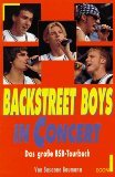Beispielbild fr Backstreet Boys in Concert zum Verkauf von Remagener Bcherkrippe