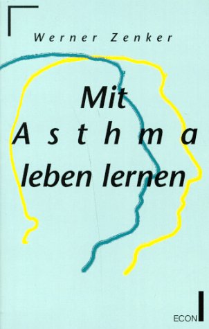 Stock image for Mit Asthma leben lernen for sale by Antiquariat  Angelika Hofmann