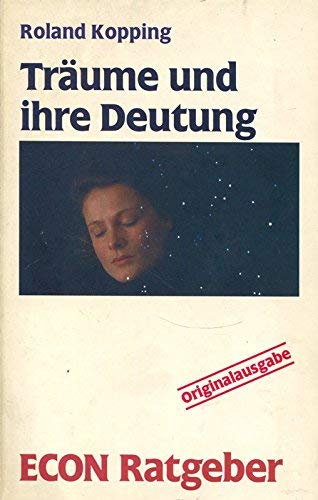 Imagen de archivo de Trume und ihre Deutung. ( ECON Ratgeber Lebenshilfe). a la venta por Leserstrahl  (Preise inkl. MwSt.)