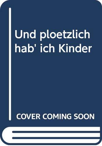 9783612203472 Und Plotzlich Hab Ich Kinder Probleme Und Konfliktlosungen In Stieffamilien Abebooks Reischies Andrea Rudnitzki Ellen 3612203479