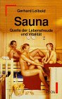 9783612204264: Sauna. Quelle der Lebensfreude und Vitalitt