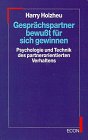 Imagen de archivo de Gesprchspartner bewut fr sich gewinnen Psychologie und Technik des partnerorientierten Verhaltens a la venta por Kultgut