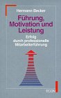 Stock image for Fhrung, Motivation und Leistung for sale by medimops