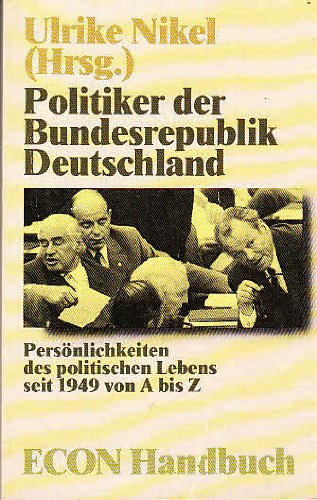 Stock image for Politiker der Bundesrepublik Deutschland for sale by Versandantiquariat Felix Mcke