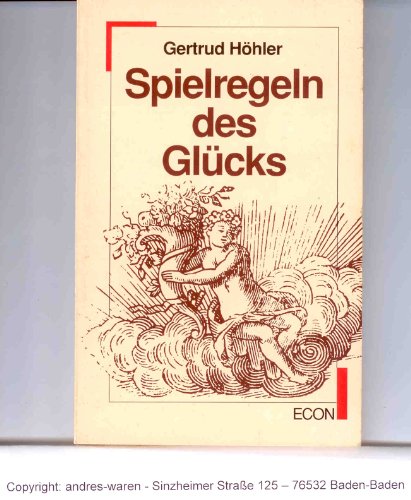 Stock image for Spielregeln des Glcks. (ECON Lebenshorizonte). for sale by Gabis Bcherlager