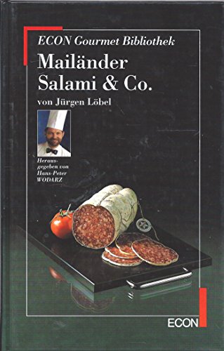 Beispielbild für MailÃ¤nder Salami & Co (ECON Gourmet Bibliothek) [Hardcover] zum Verkauf von tomsshop.eu