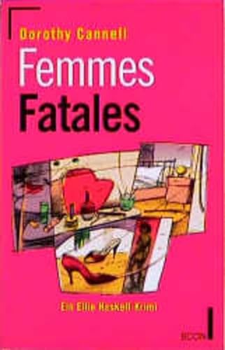 Beispielbild für Femmes Fatales. Ein Ellie- Haskell- Krimi. zum Verkauf von WorldofBooks