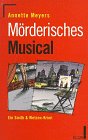 Mörderisches Musical: Ein Smith & Wetzon-Krimi