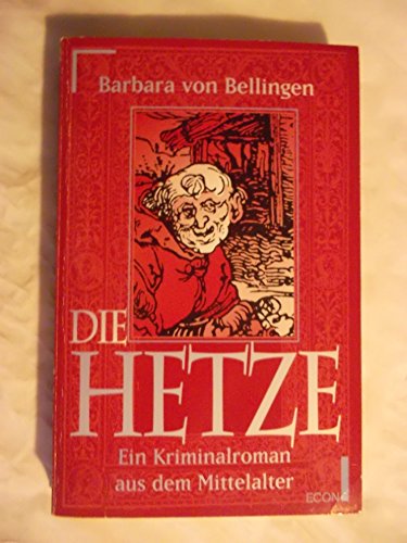 Beispielbild fr Die Hetze: Ein Kriminalroman aus dem Mittelalter zum Verkauf von Versandantiquariat Felix Mcke