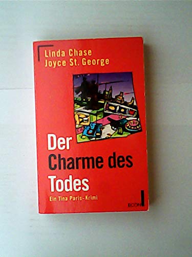 Imagen de archivo de Der Charme des Todes: Ein Tina Paris-Krimi a la venta por Versandantiquariat Felix Mcke