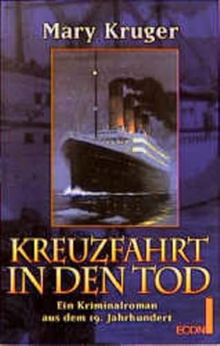 Imagen de archivo de Kreuzfahrt in den Tod. Ein Kriminalroman aus dem 19. Jahrhundert. a la venta por medimops