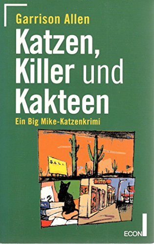 Beispielbild fr Katzen, Killer und Kakteen. Ein Big Mike- Katzenkrimi. zum Verkauf von medimops