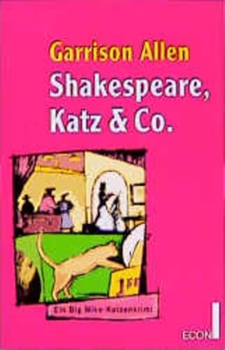 Imagen de archivo de Shakespeare, Katz und Co. Ein Big Mike- Katzenkrimi. a la venta por medimops