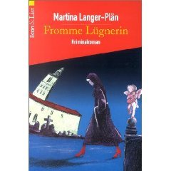 Beispielbild fr Fromme Lgnerin zum Verkauf von Eichhorn GmbH