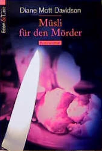 MÃ¼sli fÃ¼r den MÃ¶rder. Ein Goldy Bear- Krimi. (9783612252692) by Davidson, Diane Mott