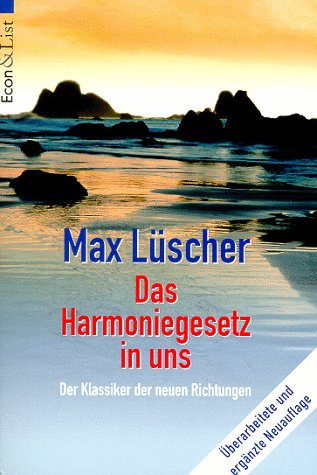 9783612260901: Das Harmoniegesetz in uns. Der Klassiker der neuen Richtungen.
