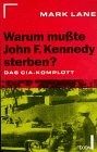 Beispielbild fr Warum mute John F. Kennedy sterben? Das CIA- Komplott. zum Verkauf von medimops