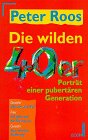 9783612261731: Die wilden 40er - Roos, Peter