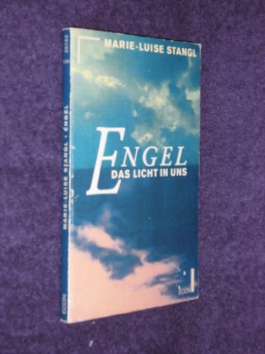 Stock image for Engel. Das Licht in uns. for sale by medimops