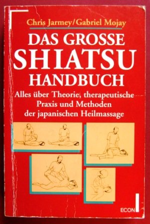 Imagen de archivo de Das groe Shiatsu Handbuch a la venta por medimops