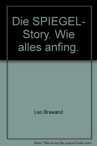 Die SPIEGEL- Story: Wie alles anfing - Brawand, Leo