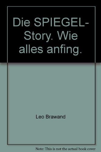 9783612262127: Die Spiegel-Story. Wie alles anfing