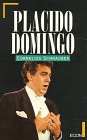 Stock image for Placido Domingo. for sale by Leserstrahl  (Preise inkl. MwSt.)