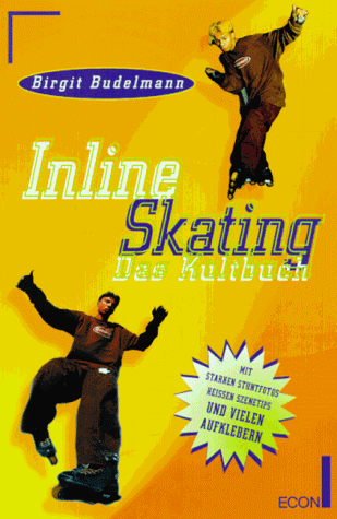 Beispielbild fr Inline-Skating zum Verkauf von Leserstrahl  (Preise inkl. MwSt.)